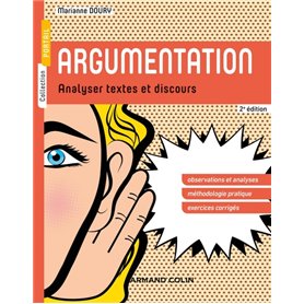 Argumentation - 2e éd. - Analyser textes et discours