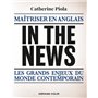 In the News - Maîtriser en anglais les grands enjeux du monde contemporain