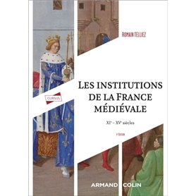 Les institutions de la France médiévale - 3e éd.