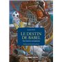 Le destin de Babel - Une histoire européenne