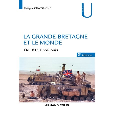 La Grande-Bretagne et le monde - 2e éd. - De 1815 à nos jours