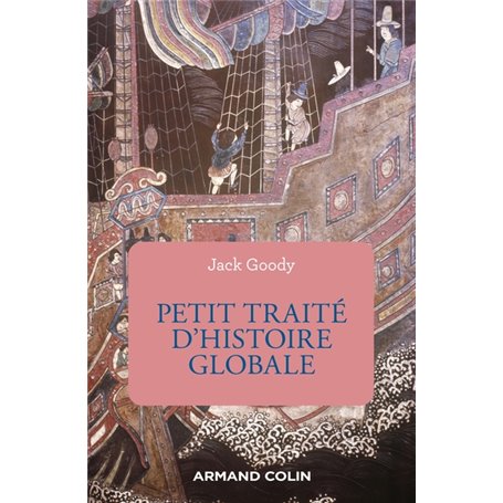 Petit traité d'histoire globale