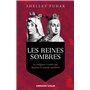 Les reines sombres