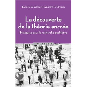 La découverte de la théorie ancrée - 2e éd.