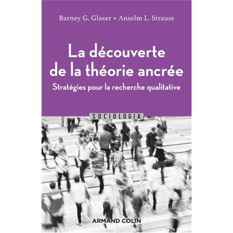 La découverte de la théorie ancrée - 2e éd.