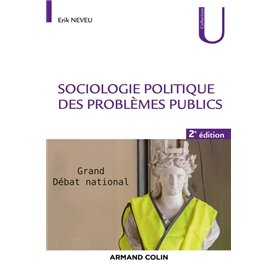 Sociologie politique des problèmes publics - 2e éd.