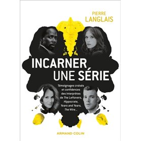 Incarner une série