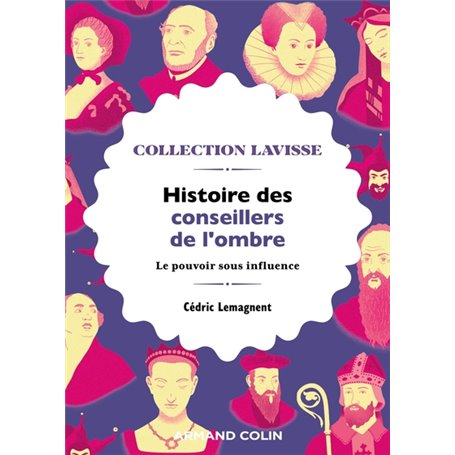 Histoire des conseillers de l'ombre