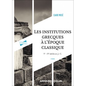 Les institutions grecques à l'époque classique - 8e éd.