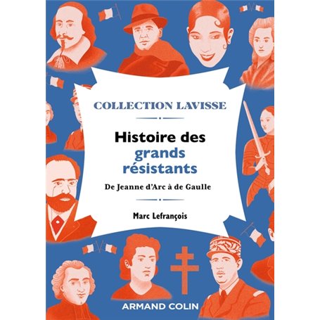 Histoire des grands résistants