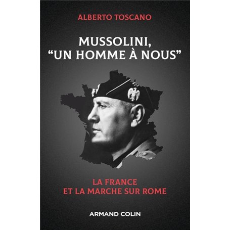 Mussolini, "Un homme à nous"