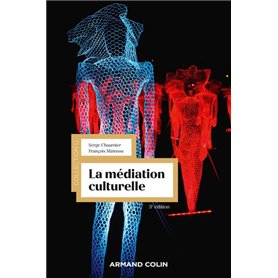 La médiation culturelle - 3e éd.