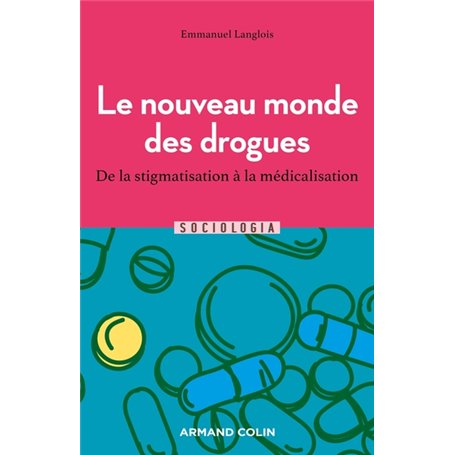 Le nouveau monde des drogues