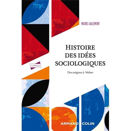 Histoire des idées sociologiques - Tome 1 - 5e éd.