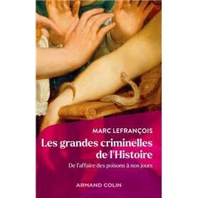 Les grandes criminelles de l'Histoire