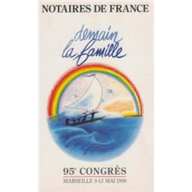 95eme congres des notaires : demain la famille