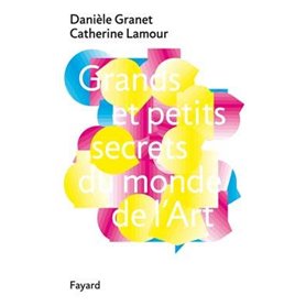 Grands et petits secrets du monde de l'art