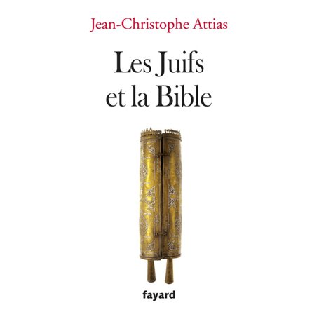 Les Juifs et la Bible