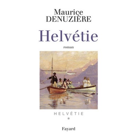 Helvétie tome 1