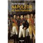 Napoléon et ses hommes