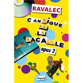 Cantique de la racaille Opus 2