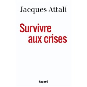 Survivre aux crises