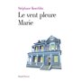 Le vent pleure Marie