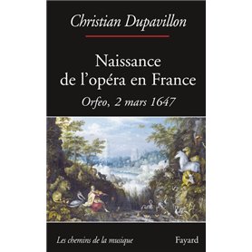 Naissance de l'opéra en France