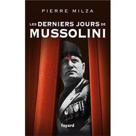 Les derniers jours de Mussolini