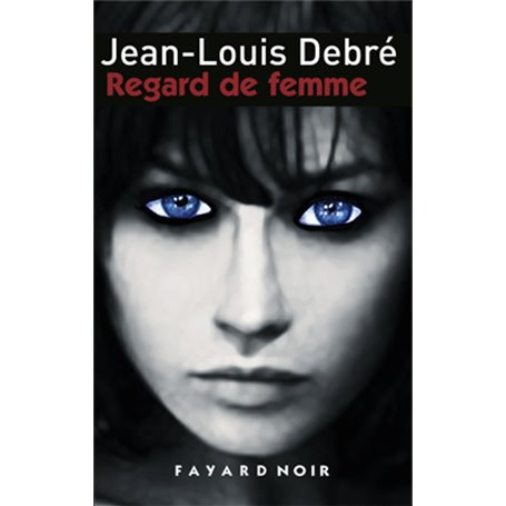 Regard de femme