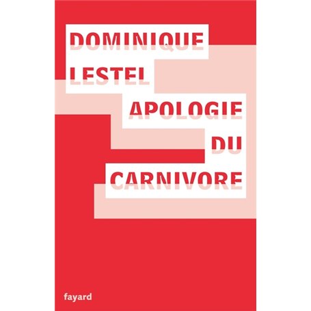 Apologie du carnivore