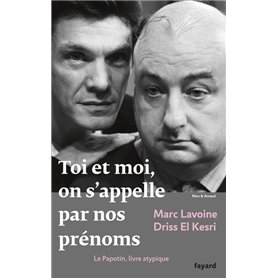 Toi et moi, on s'appelle par nos prénoms