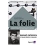 La folie