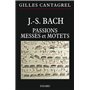 J.-S. Bach : Passions, messes et motets