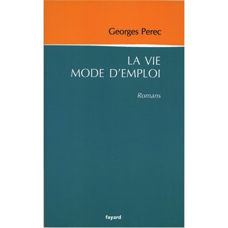 La vie mode d'emploi