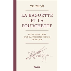 La baguette et la fourchette