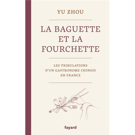 La baguette et la fourchette