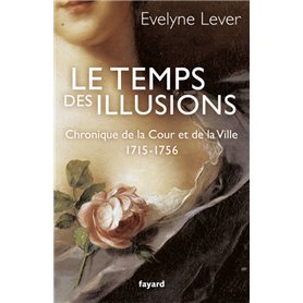 Le temps des illusions