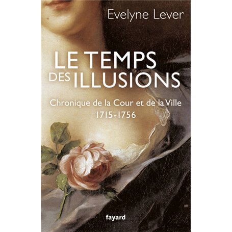 Le temps des illusions