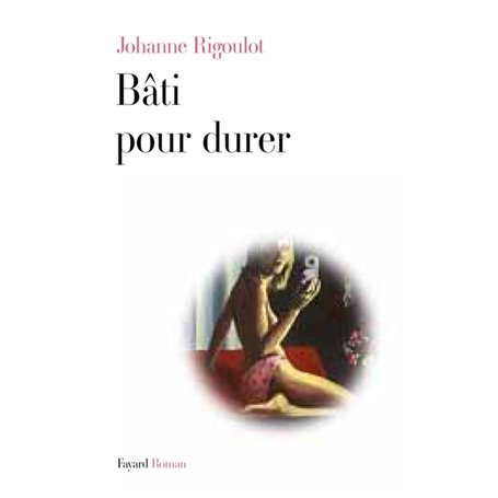 Bâti pour durer