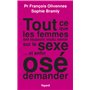 Tout ce que les femmes ont toujours voulu savoir sur le sexe... et enfin osé demander