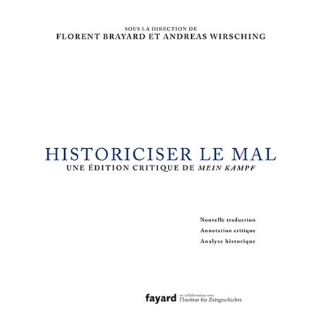 Historiciser le mal