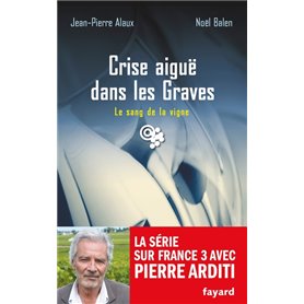 Crise aiguë dans les Graves