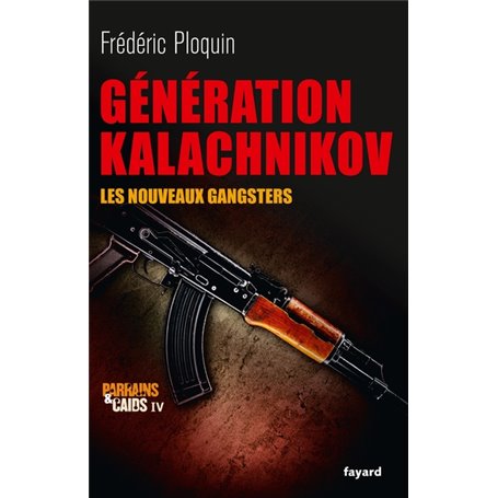 Génération Kalachnikov