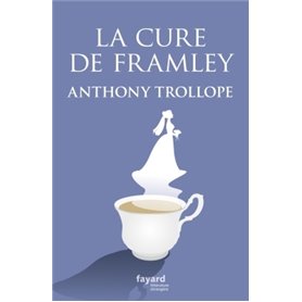 La cure de Framley