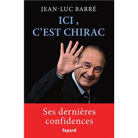 Ici, c'est Chirac