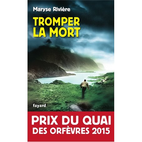 Tromper la mort