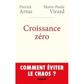 Croissance zéro, comment éviter le chaos?