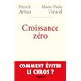 Croissance zéro, comment éviter le chaos?