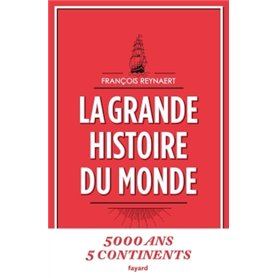 La grande histoire du monde